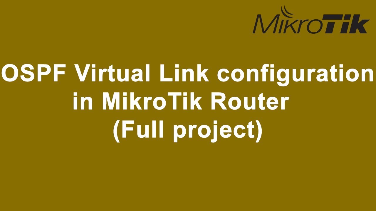Ospf virtual link configuration in mikrotik router youtube