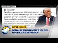 Trump Minta Netanyahu Setop Serangan ke Lebanon - [Metro Hari Ini]