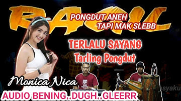 TERLALU SAYANG-SASA NESYHA-RAGIL PONGDUT