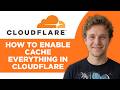 How to Enable Cache Everything in Cloudflare (Full 2026 Tutorial)