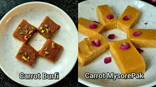 Carrot Burfi & Carrot MysorePak | Carrot based sweet recipes in Tamil | Recipes with Sowmiravi.