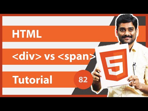 HTML స్పాన్ ట్యాగ్ vs HTML డివి ట్యాగ్ | HTML div ట్యాగ్ మరియు HTML స్పాన్ ట్యాగ్ మధ్య వ్యత్యాసం - HTML ట్యుటోరియల్ 82