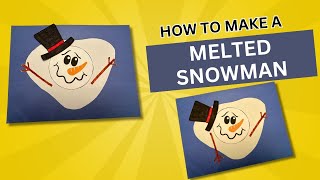 Melted Snowman Craft