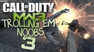 Trolling 'Em Noobs 3 - MW3