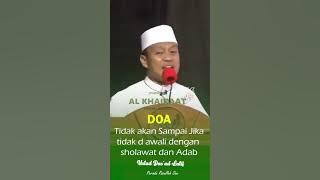 Doa Tidak Akan Sampai Jika Tidak Di awali Dengan Sholawat Dan Adab #shorts #story #sholawat