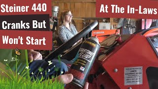 Steiner 440: Crank, No Start - At The In-Laws w/ Mrs. O.