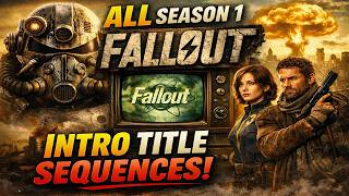 Famous All Fallout Season 1 Intro Title Sequences | Compilation Wealth