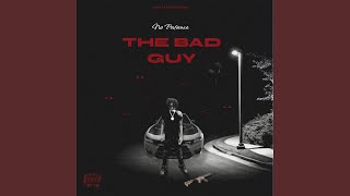 The Bad Guy