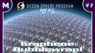 Dyson Sphere Program NEXT: Graphene Bubblewrap! (#41)