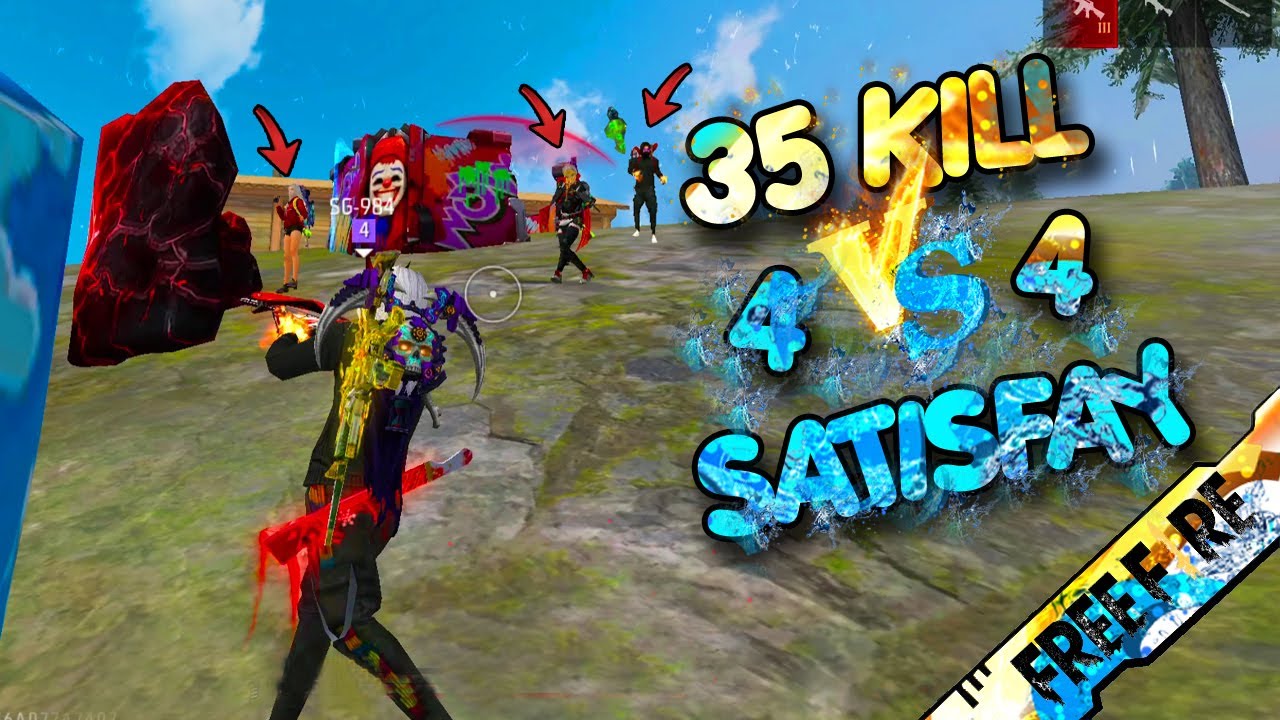 35 KILL 😱 4 VS 4 SATISFAY GAMEPLAY 🥰 ENJOY THIS FULL VIDEO 🥰 SMART ...