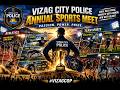 CP Sir Inaugurates Vizag Police Sports Meet | Proud Moment for Police Force| VizagCop | Vizag City