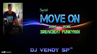 DJ VENDY SP breakbeat Move On 2016