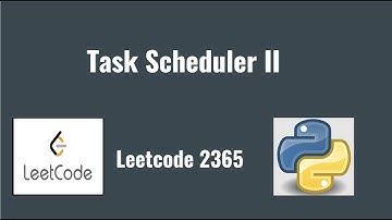 Leetcode 2365: Task Scheduler II