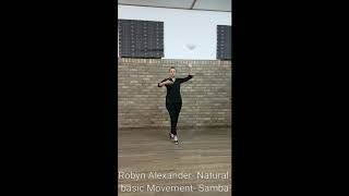 Robyn Alexander  Natural Basic Movement  Samba