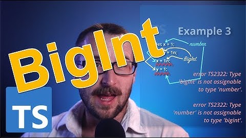 BigInt - Typescript Unchained - Episode 027