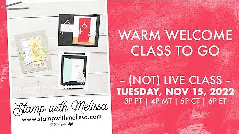 (NOT) LIVE: Warm Welcome Class to Go