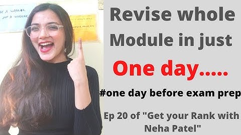 #20 Get your Rank with Neha Patel | Revise whole subject in just one day| pre-exam prep | Neha Patel