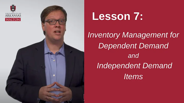 Inventory Management for Dependent Demand & Independent Demand Items | SCMT 3623