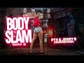 Ptk & Jerry B - Unondisimbisa | BODYSLAM PART 2