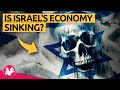 The economy of israel is in serious trouble