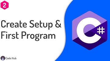 02 - Create Setup & First Program | C# Crash Course For Beginners