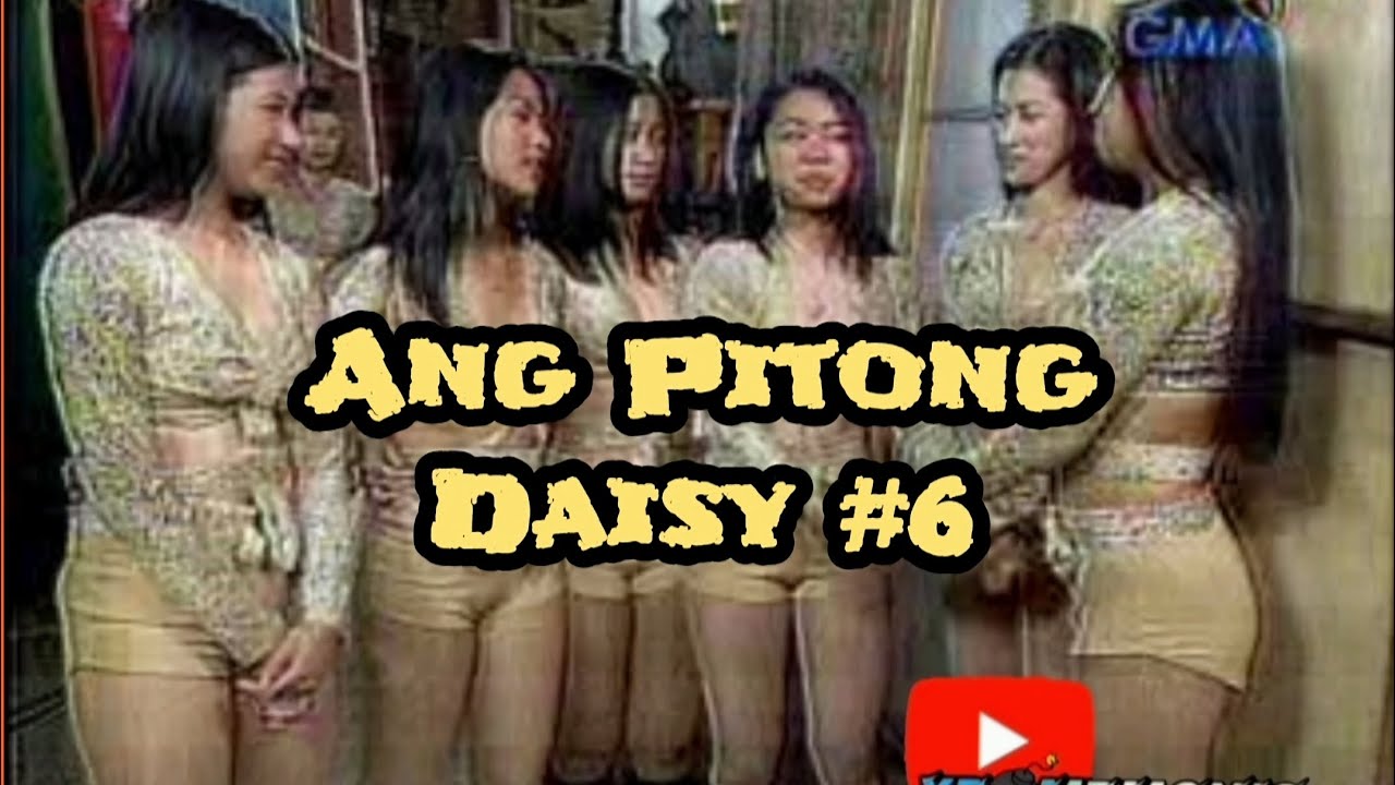 DAISY SIETE                                  (ANG PITONG DAISY #6)