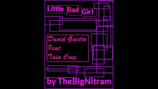 Little Bad Girl David Guetta Feat. Taio Cruz