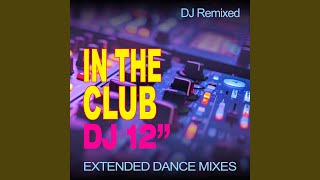Perfect (12” Extended Dance Mix) - DJ Remixed