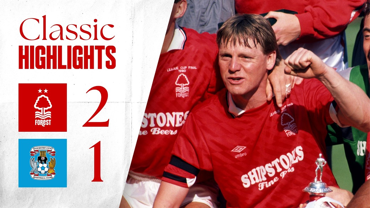 SENSATIONAL STUART PEARCE FREE-KICK 😱 | Nottingham Forest 2-1 Coventry City | Classic Highlights 🎬