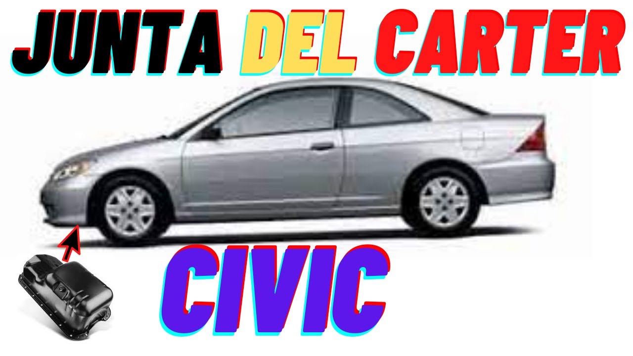 Honda Civic COMO CAMBIAR JUNTA DE CARTER O CRANK - YouTube