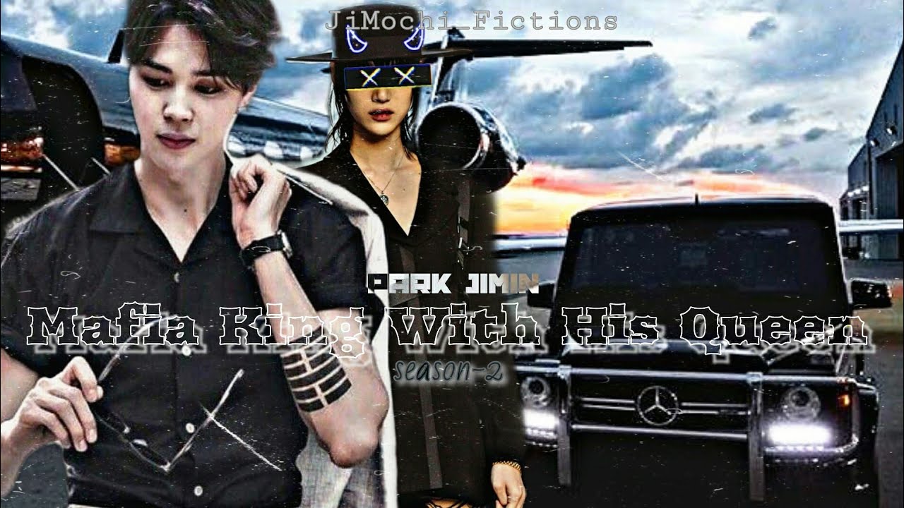 Mafia King With His Queen_|| JIMIN FF ||_ SEASON-2: EPI-2