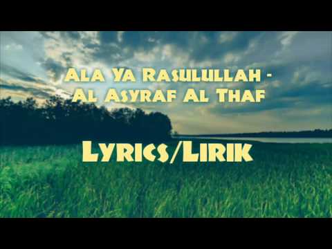 ala-ya-rasulullah-al-asyraf-al-thaf_lyrics