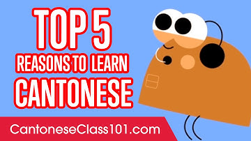 5 Reasons to Learn Cantonese