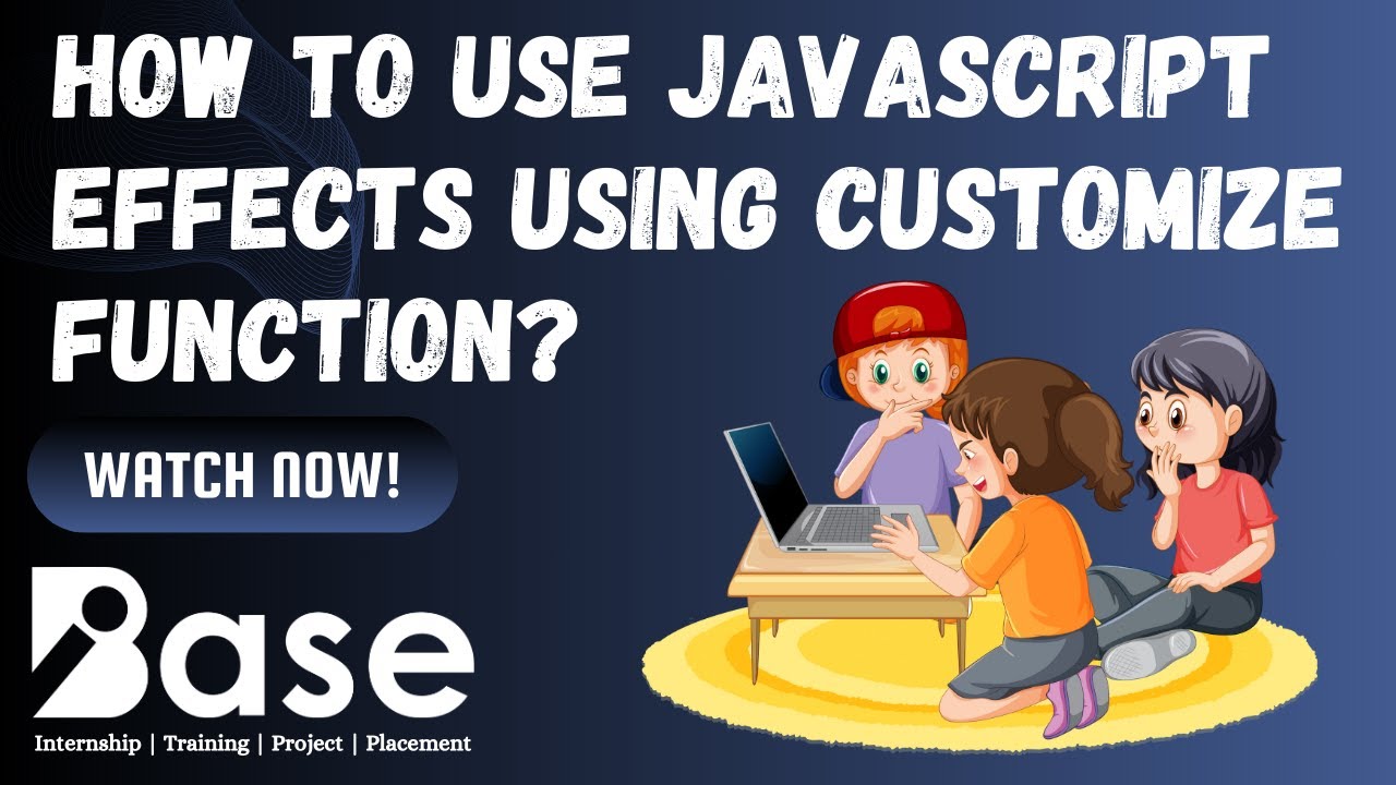 How to Use JavaScript Effects Using Customize Function ? - YouTube