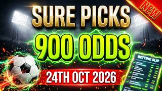 Football Predictions Today | FREE Betting Tips | 900 Odds 🔥 | Over 1.5 Goals | 24th Oct. 2026.