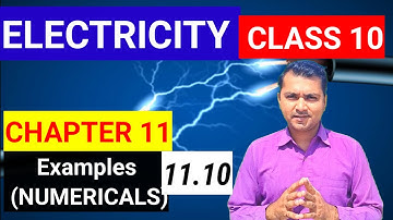 Science | Standard 10 | Chapter 11 | Electricity | Example 11.10 | Textbook | NCERT