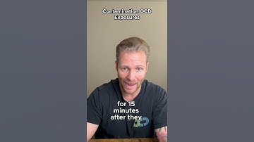 Contamination OCD Exposures