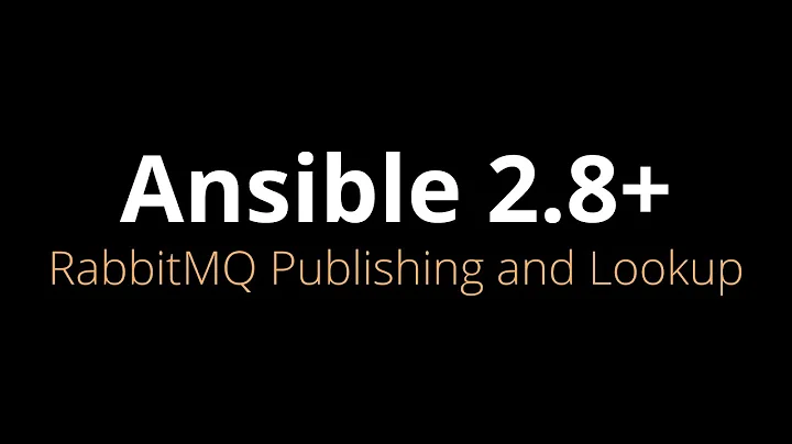 Ansible 2.8 publishing to and consuming from RabbitMQ