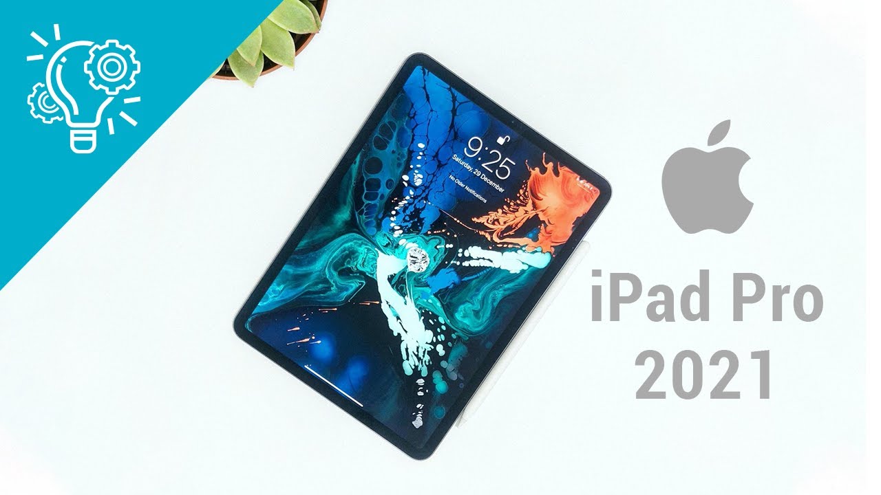 iPad Pro 2021 Confirmed Leaks Rumors & Release Date