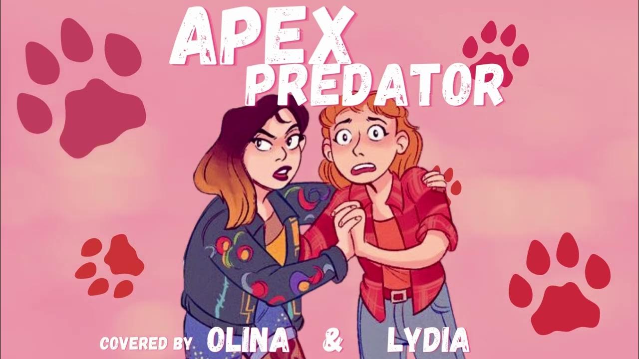 Apex Predator Mean Girls Covered by Lydia & Olina YouTube