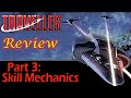 Traveller: Part 3 - Skill Mechanics