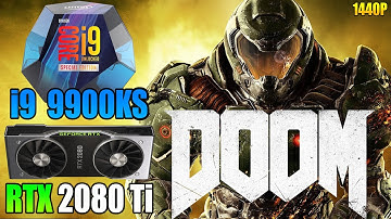 DOOM : i9 9900KS + RTX 2080 Ti | 1440P | Ultra & Low Settings | Vulkan