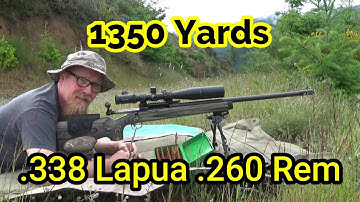 Cover Image for 1350 yards - Long range shooting - .338 Lapua .260 Rem