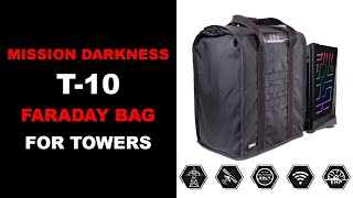Mission Darkness T10 Faraday Bag for Computer Towers & XL Electronics (Gen  2) Device Shielding for Digital Forensics, EMP Protection, Data Security,  Anti-hacking & Anti-tracking Assurance 