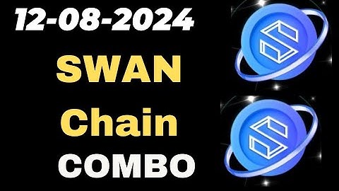 Swan chain daily combo 12 August 2024 | Swan chain Airdrop