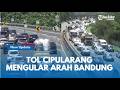 PENAMPAKAN  5 Kilomter Kendaraan Mengular di Tol Cipularang Arah Bandung Libur Panjang