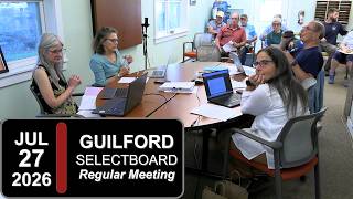 Guilford Selectboard Mtg 7/27/26