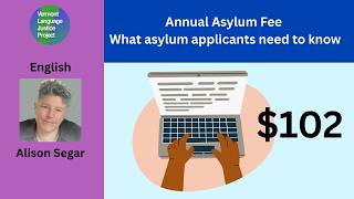 English: Annual Asylum Fee. What asylum applicants need to know.