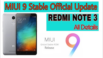 Redmi note 3 Miui 9 official Update