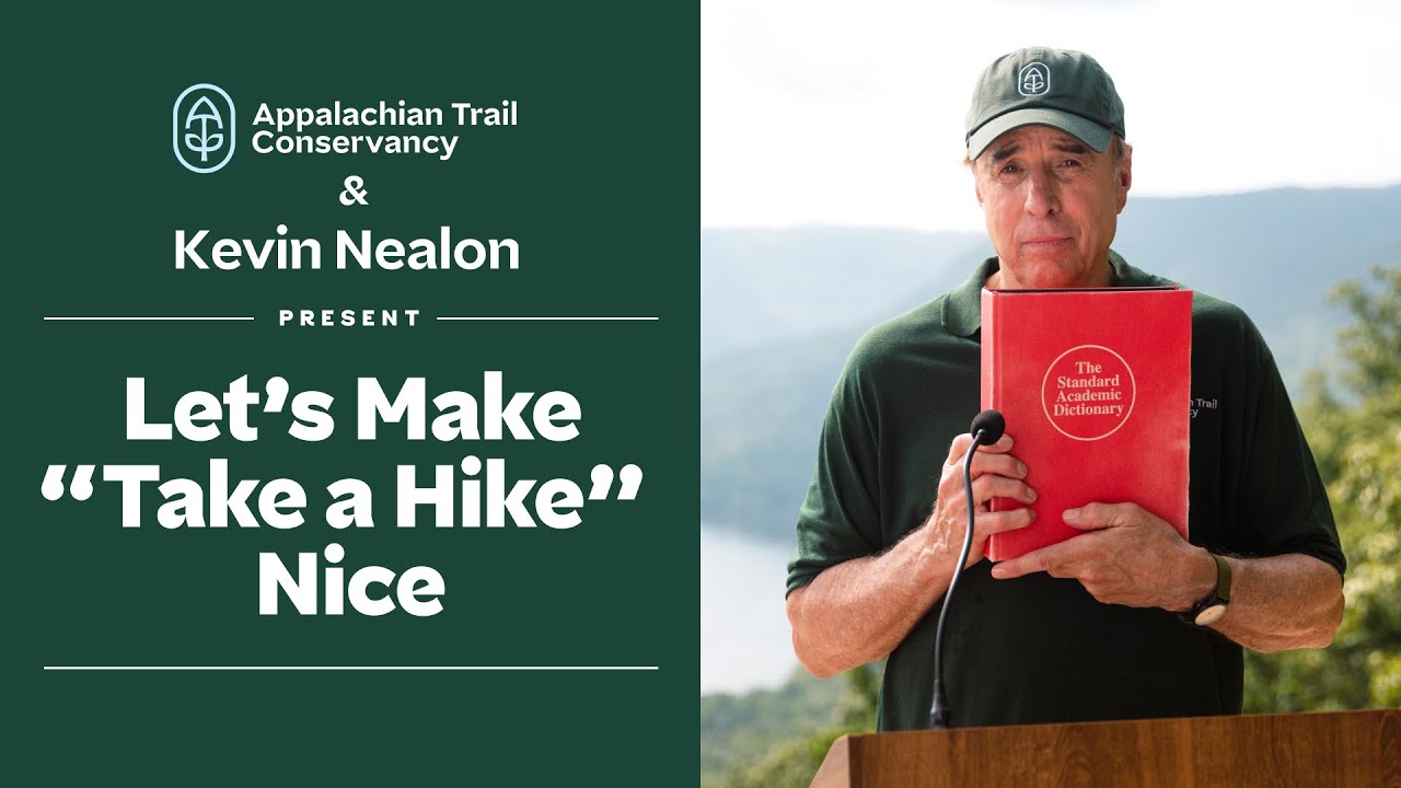Sign the Petition: Kevin Nealon & Appalachian Trail Conservancy ...
